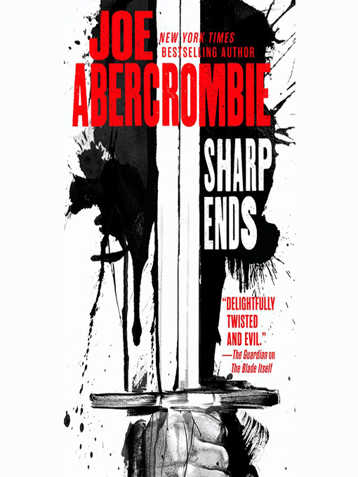 Title details for Sharp Ends by Joe Abercrombie - Available